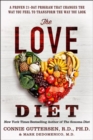 Image for The love diet  : a personalized, proven program that changes the way you feel to transform the way you look