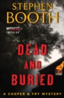 Image for Dead and Buried: A Cooper &amp; Fry Mystery