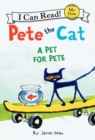 Image for Pete the Cat: A Pet for Pete
