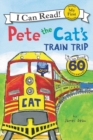 Image for Pete the Cat&#39;s Train Trip