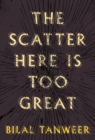Image for The Scatter Here Is Too Great