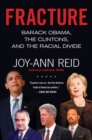 Image for Fracture: Barack Obama, the Clintons, and the Racial Divide