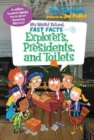 Image for My Weird School Fast Facts: Explorers, Presidents, and Toilets