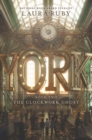 Image for York: The Clockwork Ghost : 2