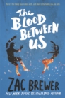 Image for Blood Between Us