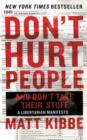 Image for Don&#39;t Hurt People and Don&#39;t Take Their Stuff