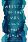 Image for Whistle in the Dark : A Novel