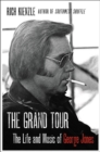 Image for The grand tour  : the life and music of George Jones