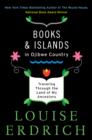 Image for Books and islands in Ojibwe country: traveling through the land of my ancestors