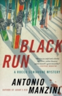 Image for Black Run : A Rocco Schiavone Mystery