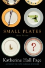 Image for Small Plates : Short Fiction