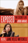 Image for Exposed : The Secret Life of Jodi Arias