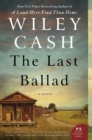 Image for The Last Ballad : A Novel