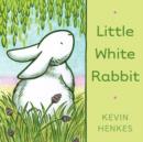 Image for Little White Rabbit Board Book : An Easter And Springtime Book For Kids