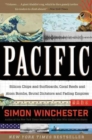 Image for Pacific : Silicon Chips and Surfboards, Coral Reefs and Atom Bombs, Brutal Dictators and Fading Empires