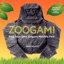 Image for Zoogami  : fold your own origami wildlife park