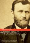 Image for Ulysses S. Grant: the unlikely hero
