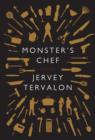 Image for Monster&#39;s Chef: A Novel