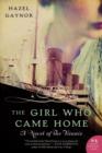 Image for The Girl Who Came Home : A Novel of the Titanic