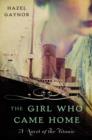 Image for The girl who came home: a novel of the Titanic