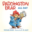 Image for Paddington Bear All Day Board Book