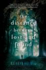 Image for The distance between lost and found