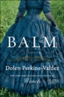 Image for Balm: A Novel