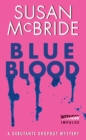 Image for Blue Blood: A Debutante Dropout Mystery