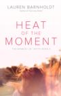 Image for Heat of the Moment