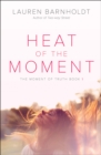 Image for Heat of the moment : 1
