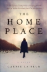 Image for Homeplace: a novel