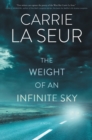 Image for The Weight of an Infinite Sky