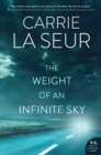 Image for The Weight of an Infinite Sky