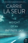 Image for The weight of an infinite sky