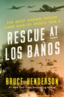 Image for Rescue at Los Banos