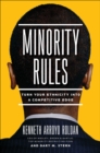 Image for Minority rules: turning your ethnicity into a competitive edge
