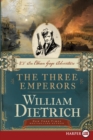 Image for The Three Emperors [Large Print]