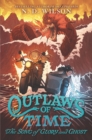 Image for Outlaws of Time #2: The Song of Glory and Ghost