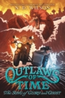 Image for Outlaws of Time #2: The Song of Glory and Ghost