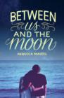 Image for Between us and the moon