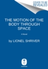 Image for The Motion of the Body Through Space