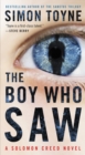 Image for The Boy Who Saw : A Solomon Creed Novel