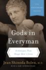 Image for Gods in everyman  : archetypes that shape men&#39;s lives