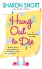 Image for Hung Out to Die: A Stain-busting Mystery