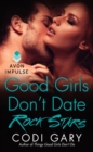 Image for Good Girls Don&#39;t Date Rock Stars