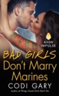 Image for Bad Girls Don&#39;t Marry Marines