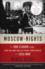 Image for Moscow nights: how one man and his piano changed the course of the cold war