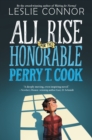 Image for All Rise for the Honorable Perry T. Cook