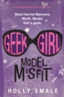 Image for Geek Girl: Model Misfit