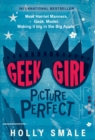 Image for Geek Girl: Picture Perfect